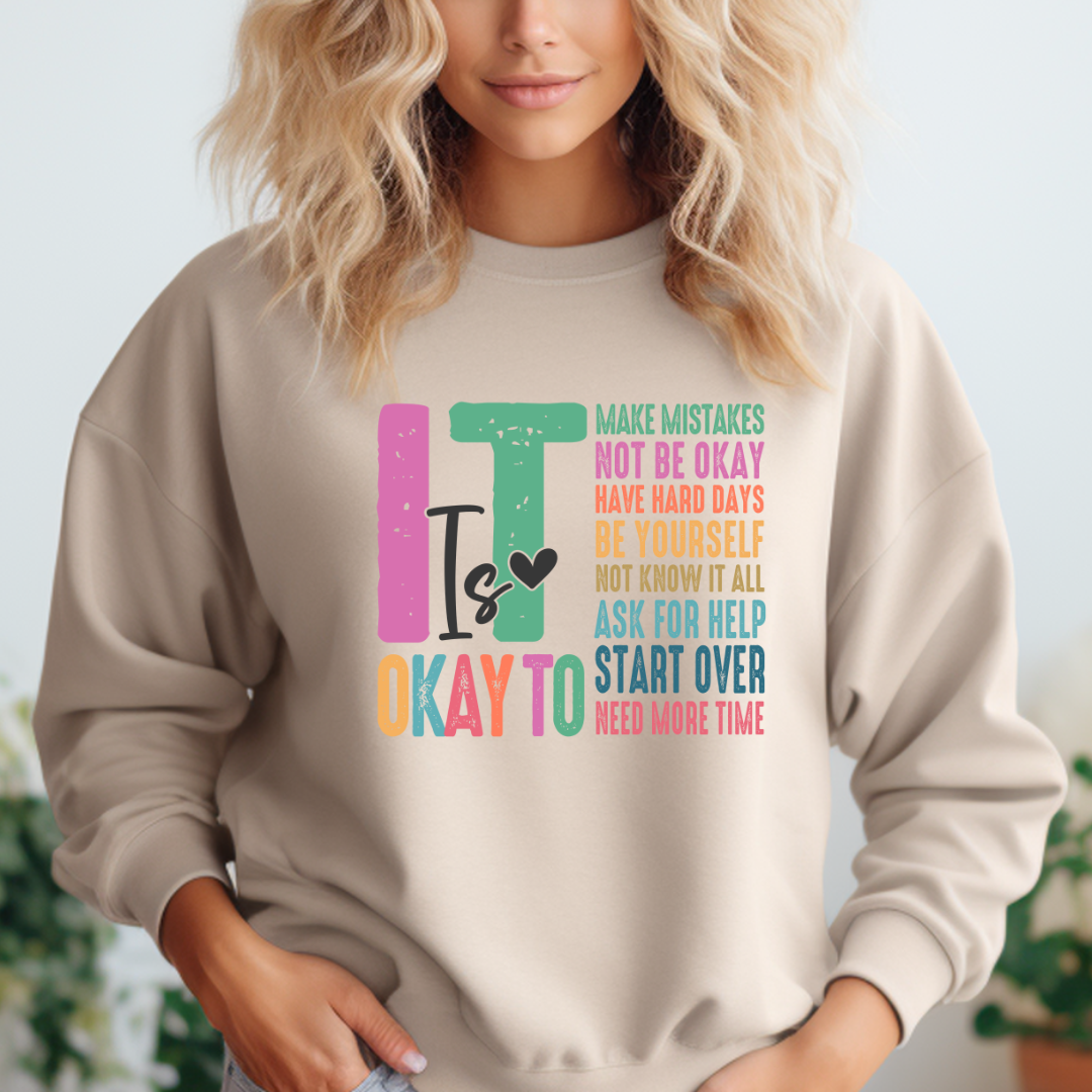 It's Okay-sweatshirt.png