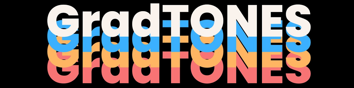 GradTONES