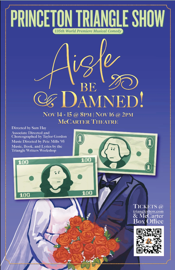 The Princeton Triangle Show: Aisle Be Damned