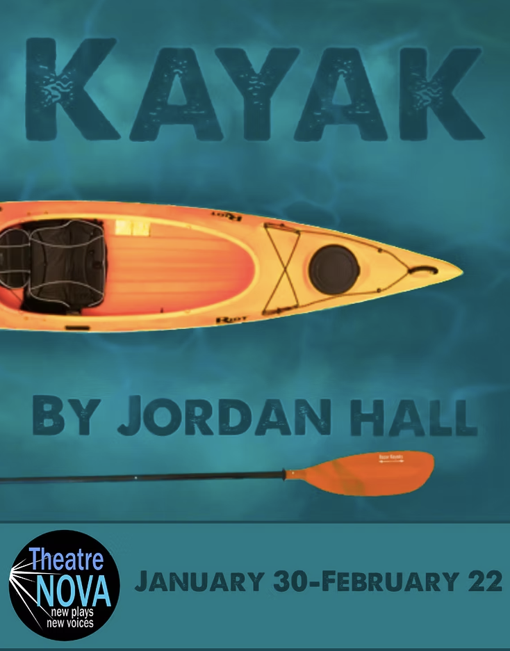 KAYAK by Jordan Moore at Theatre Nova