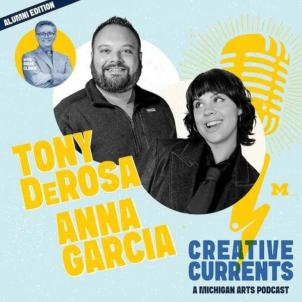 Beyond Graduation: How the Arts Shape Careers with Tony DeRosa &amp; Anna Garcia