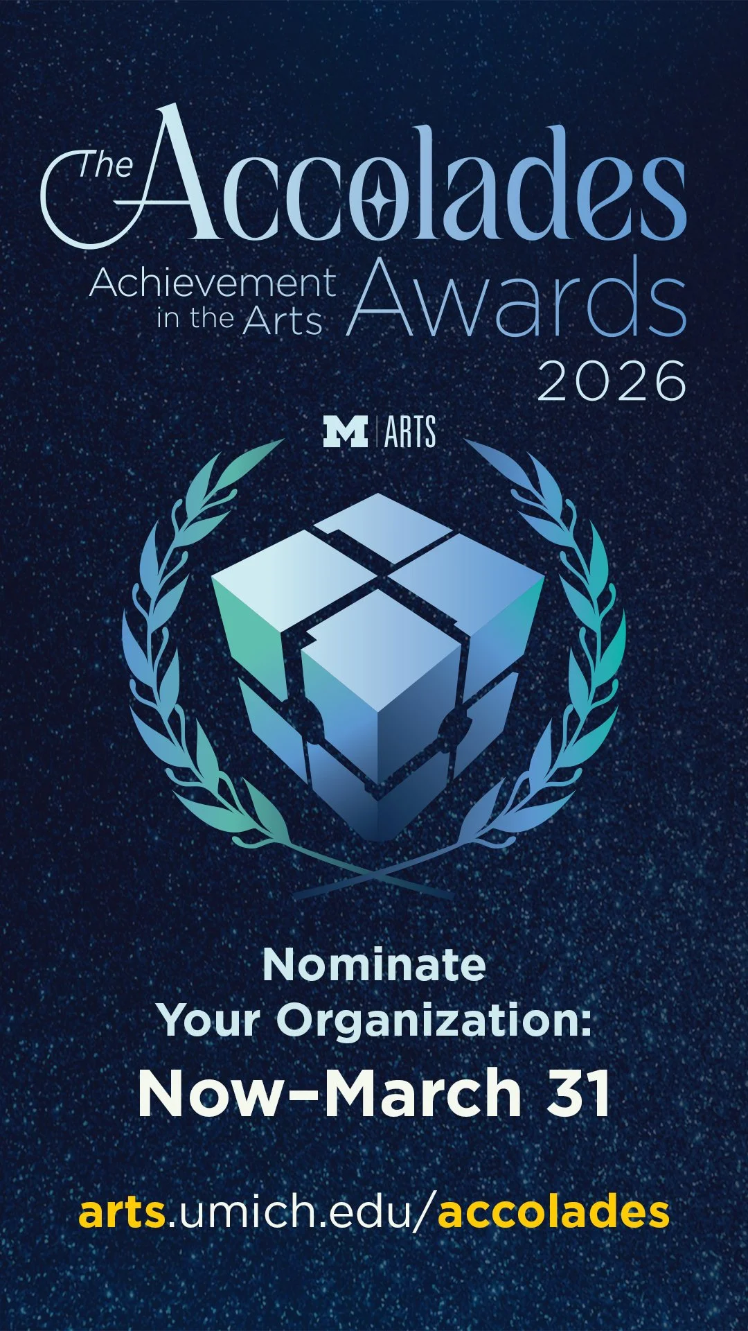 The Accolades Achievement in the Arts Awards 2026. Nominate Your Student Organization Now-March 31