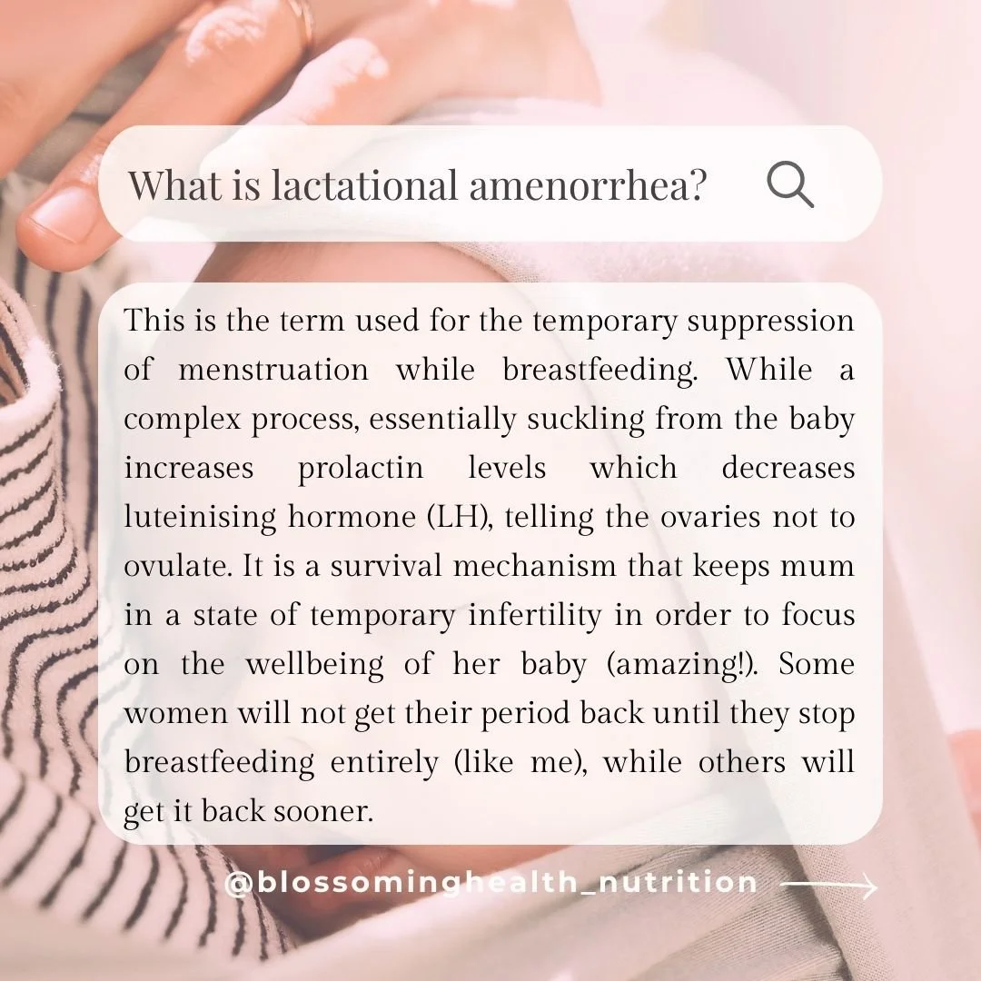 Lactational amenorrhea is a natural postpartum phenomenon that causes temporary infertility in mum so that she can focus her attention on the health of her baby - an incredible survival mechanism. I know for me I loved this time! 

It is mainly due t