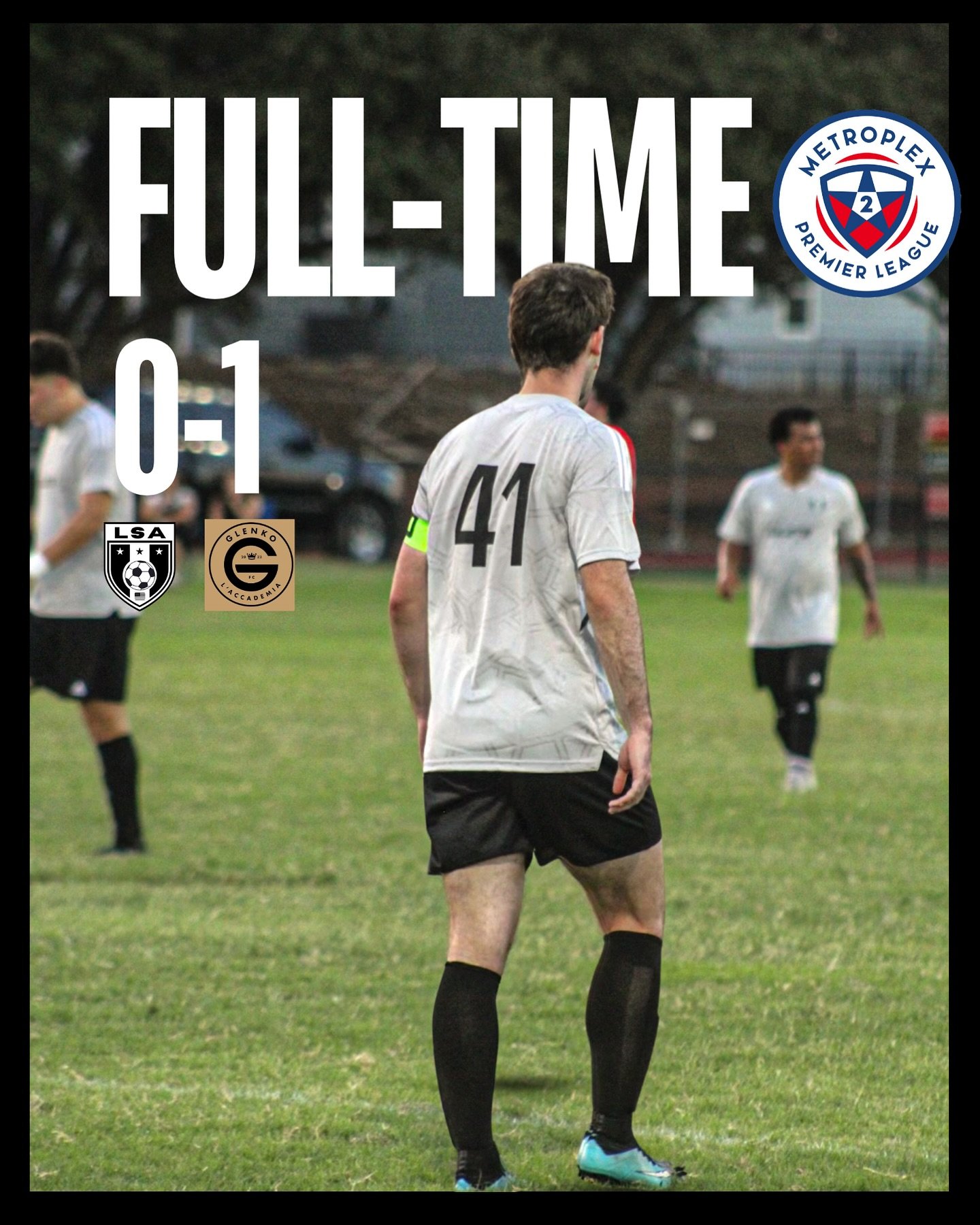 MPL 2 | FULL TIME 0-1 L

@metroplexpremierleague
