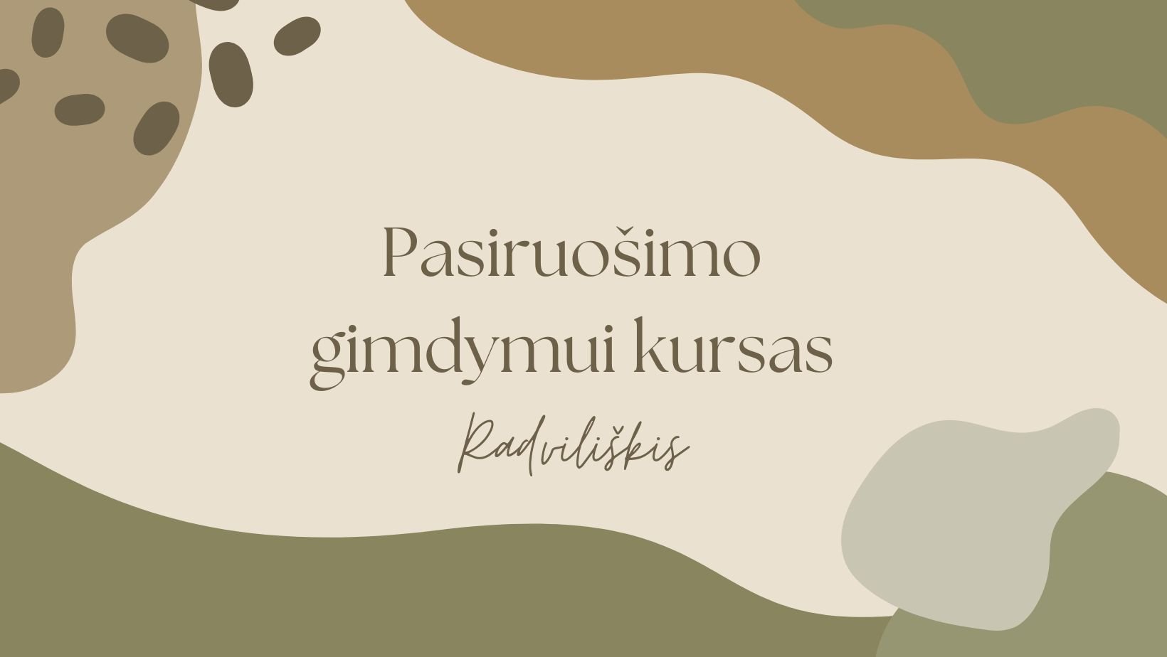 Pasiruošimo gimdymui kursai | Radviliškis | Pirmasis susitikimas