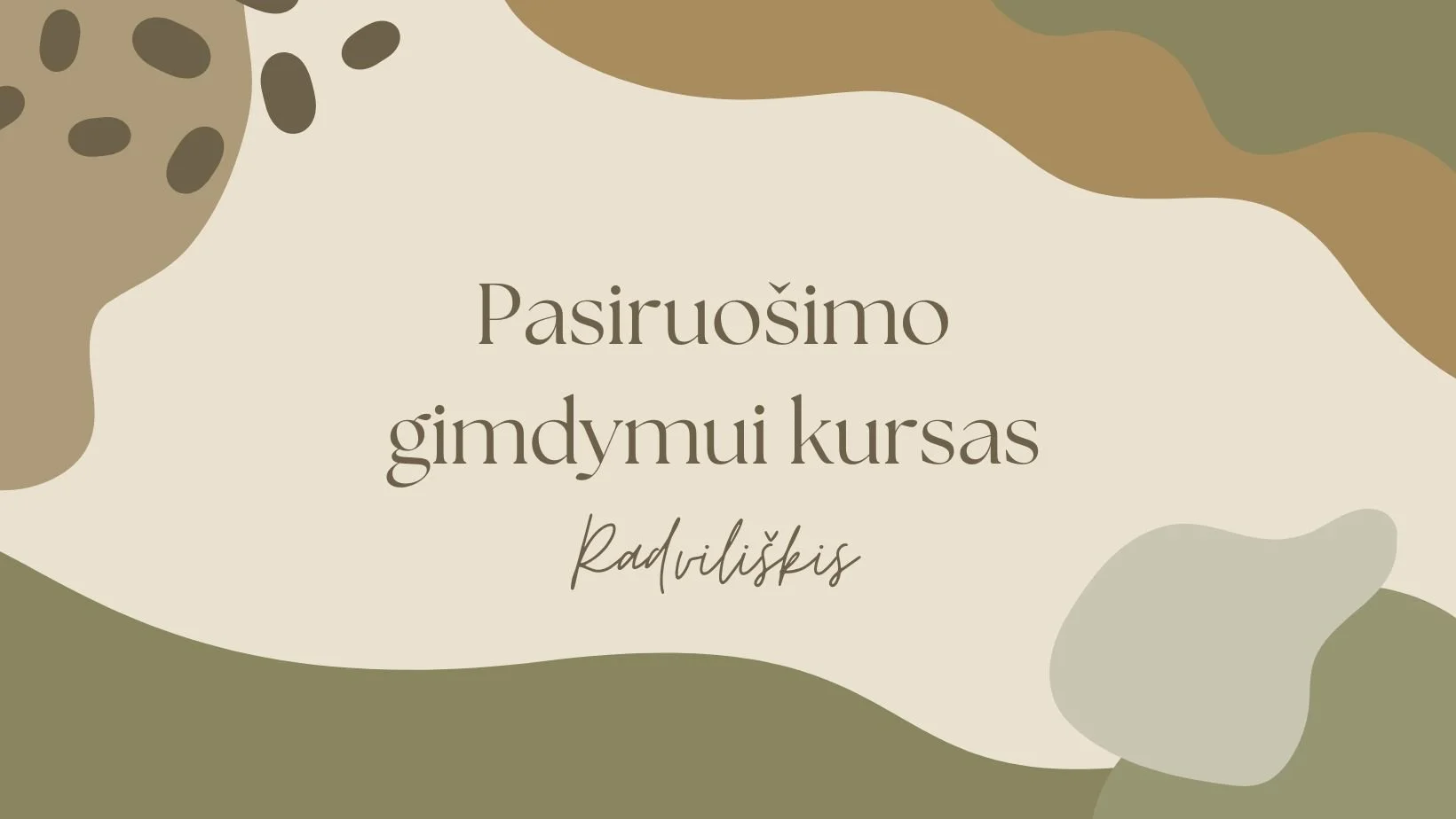 Pasiruošimo gimdymui kursai | Radviliškis | Antrasis susitikimas 