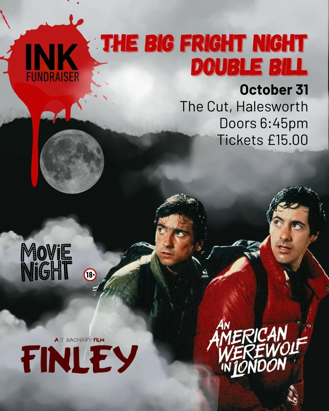 INK’s Fright Night Fundraiser
Join us for a howlingly good evening of cult cinema as we screen @anamericanwerewolfinlondon1981 the ultimate horror-comedy classic.
And because it wouldn’t be an INK event without a terrifyingly good short,