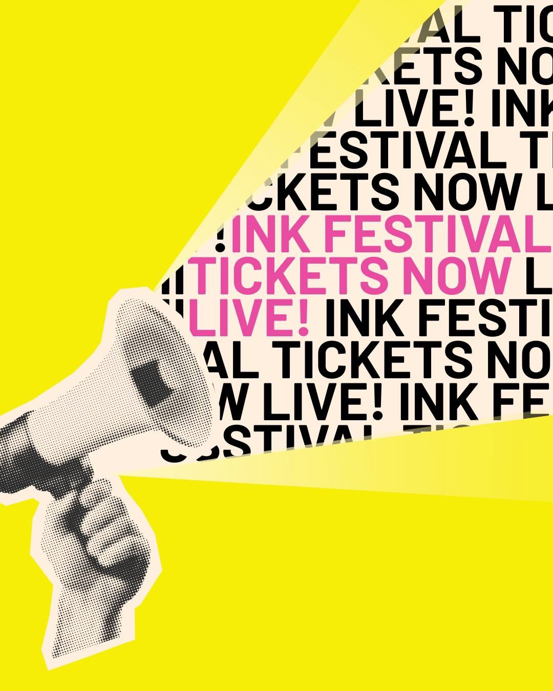 TICKETS ARE NOW LIVE!

The wait is over, tickets for #INKFestival are officially LIVE!
Join us this April for an unforgettable celebration of bold new writing, original short plays, comedy, poetry and powerful storytelling.

From fresh voices to esta