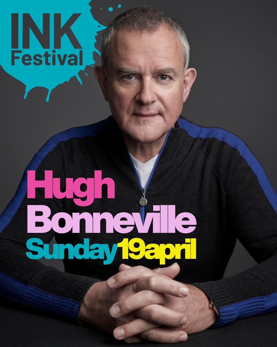 Hugh Bonneville comes to INK Festival

Join Hugh in conversation with longtime collaborator Paul Schlesinger as he reflects on an eclectic career from #DowntonAbbey to #W1A and @paddingtonbear and hints at what&rsquo;s next.

Plus, book signing after
