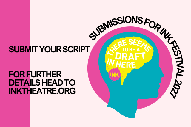 Script submissions for INK Festival 2027 are now OPEN!