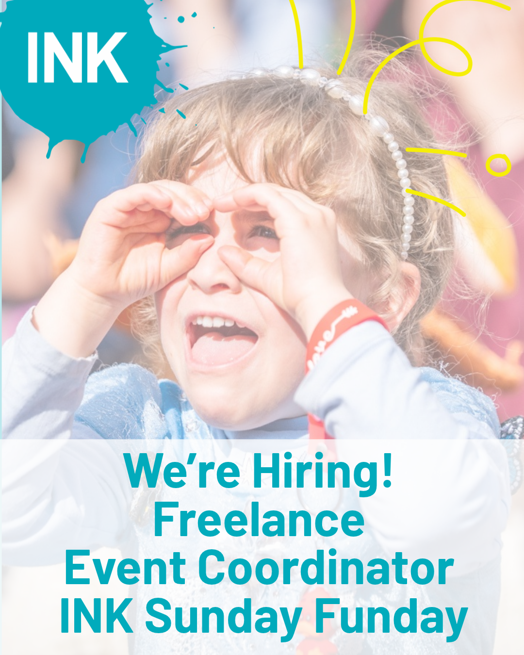 We’re hiring-Freelance Event Coordinator - INK Sunday Funday