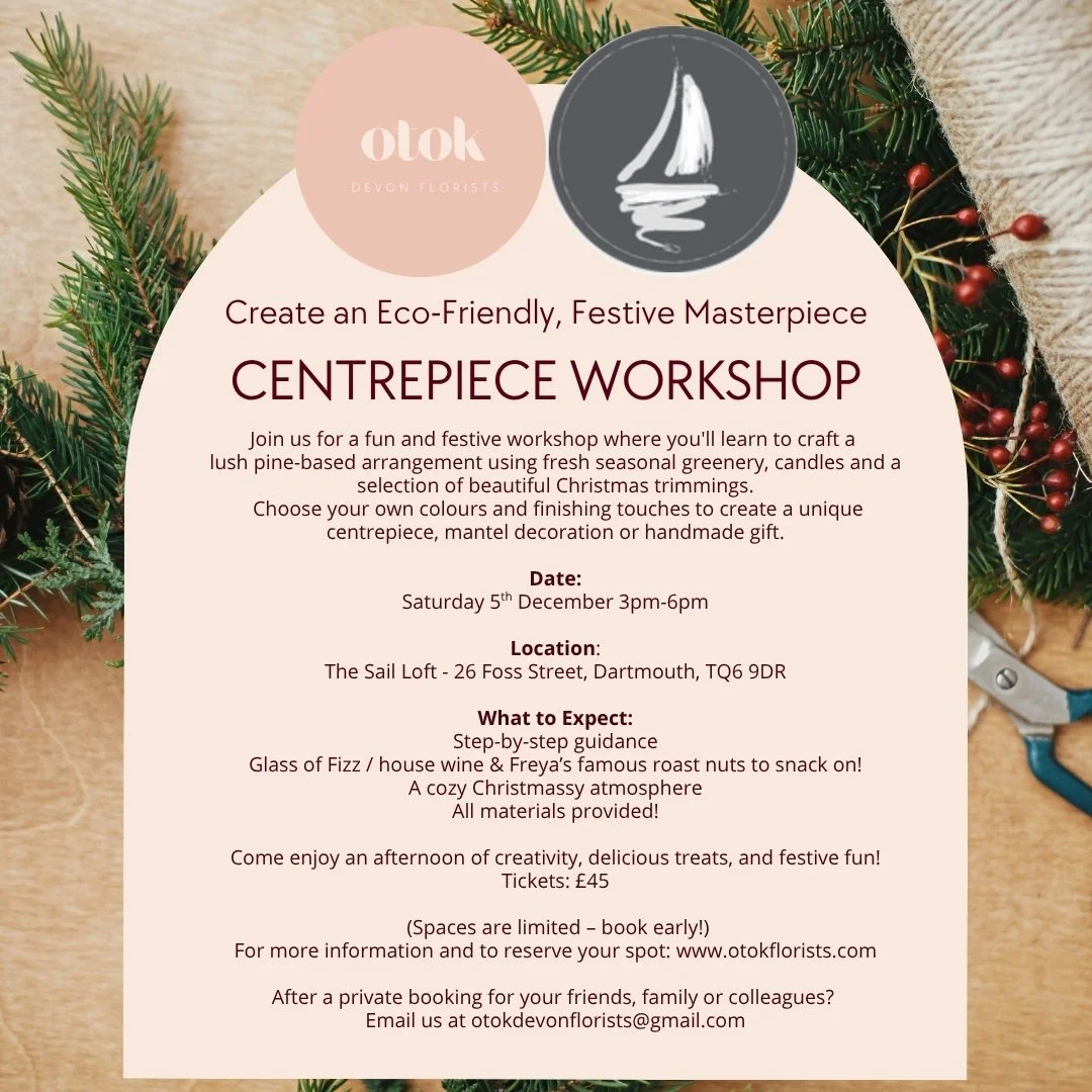 Saturday 5th December - Centrepiece Workshop
