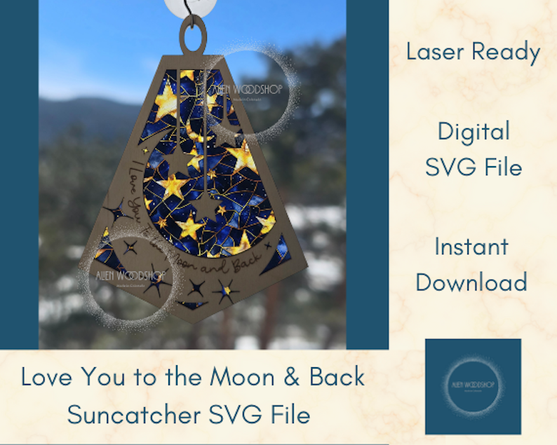 Love You to the Moon and Back Suncatcher Laser Cut SVG Download, Space Suncatcher, Hanging Ornament, Car Charm, Wall Art Laser Cut File