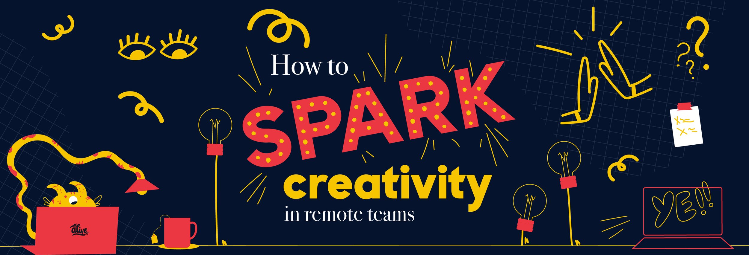 5170_Alive_Blog_How to Spark Creativity in Remote Teams.jpg