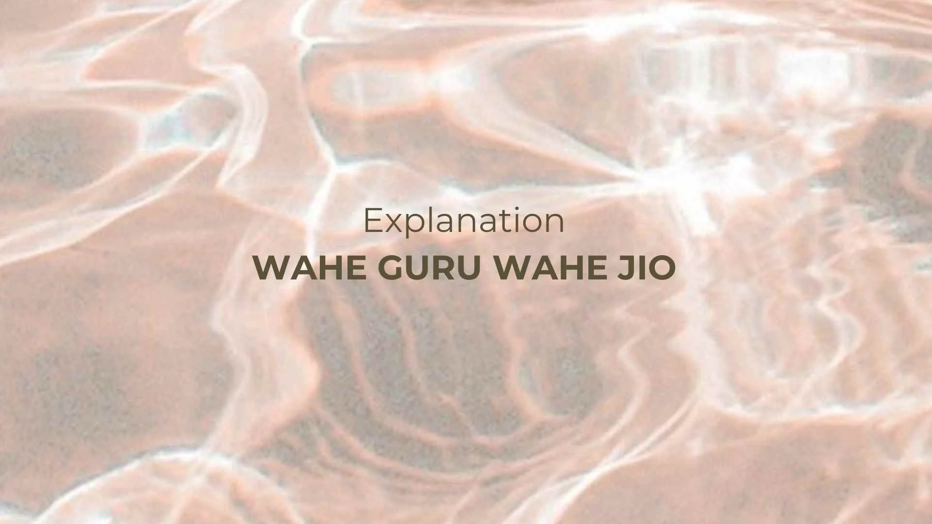 Wahe Guru Explanation.jpg