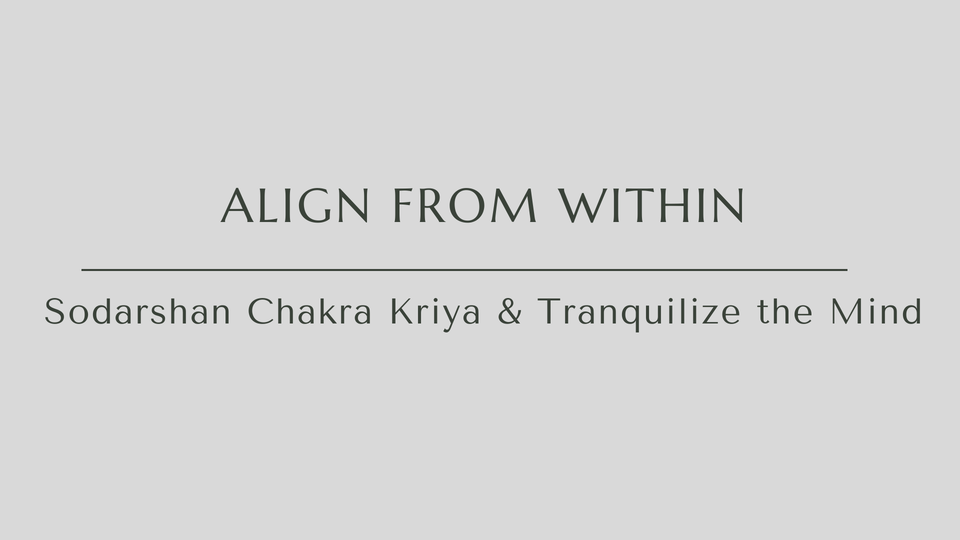 Sodarshan Chakra Kriya & Tranquilize the Mind.png