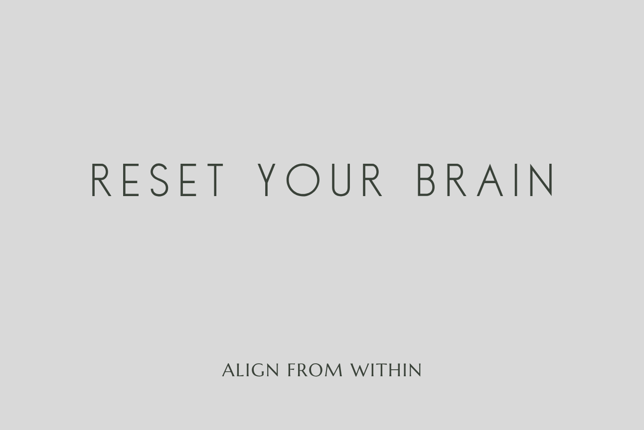 reset your brain.png