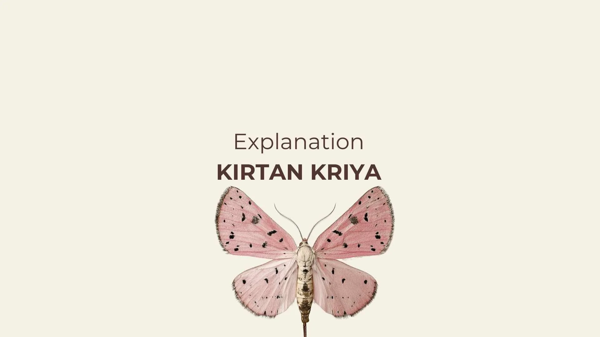 Kirtan Kriay Explanation a.jpg