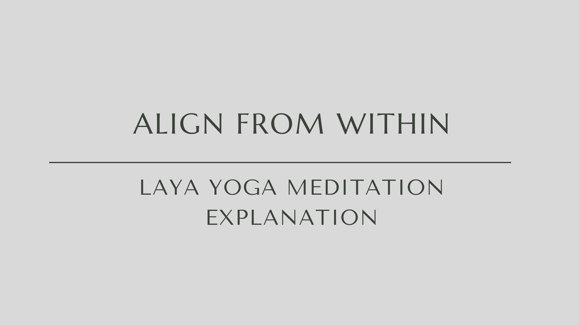 Laya yoga explanation.png