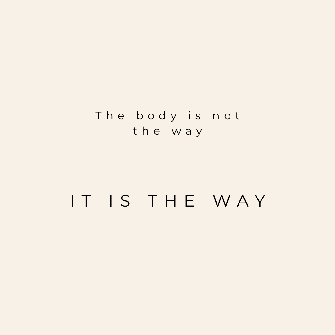 The body is the way.png