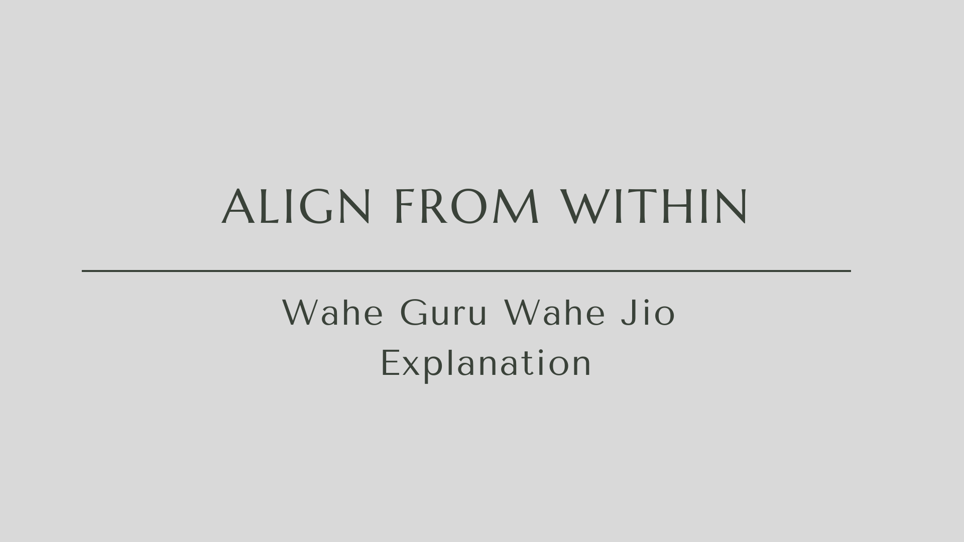 Wahe Guru Explanation.png
