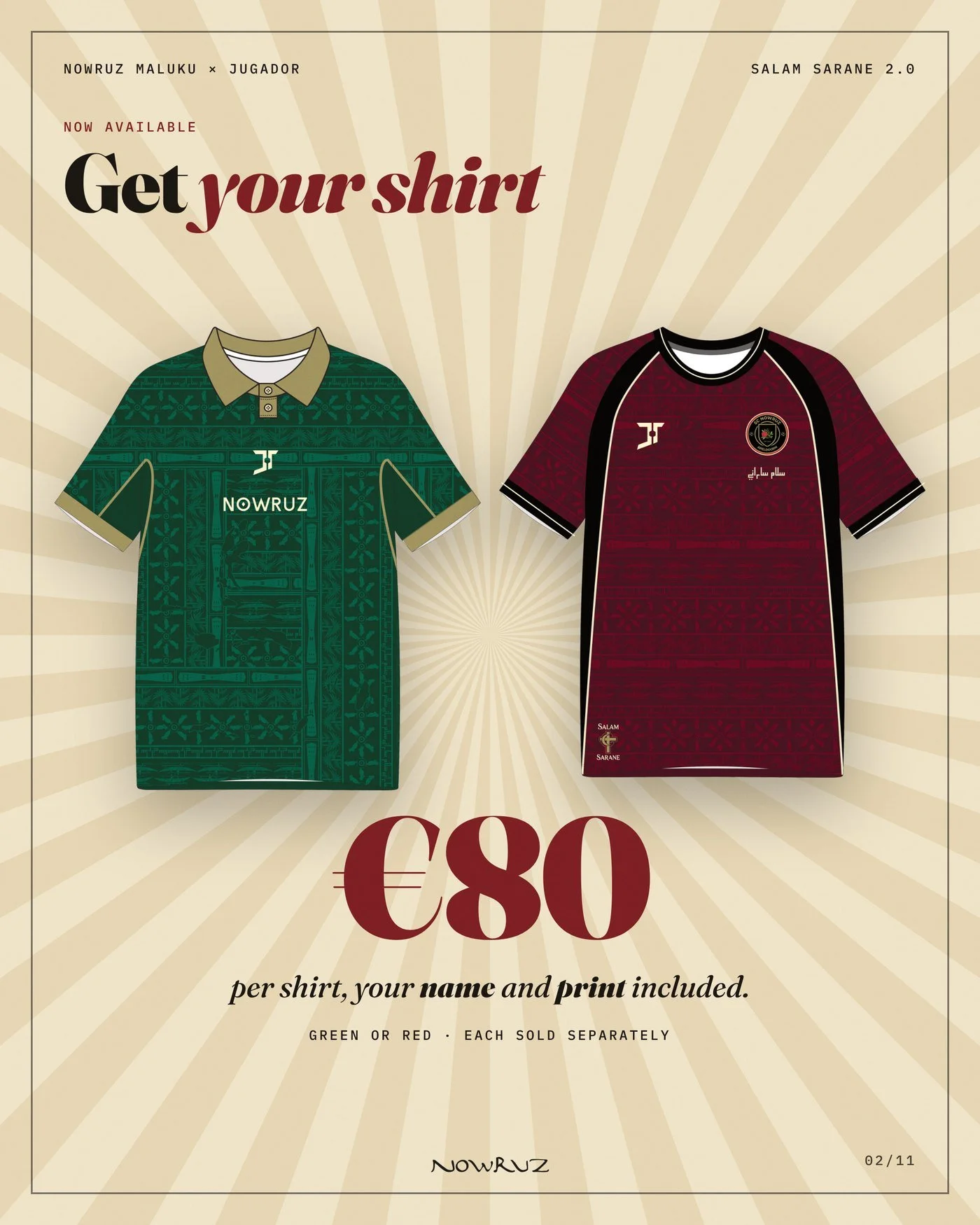 Nowruz x Jugador: Maluku shirts, €80 each