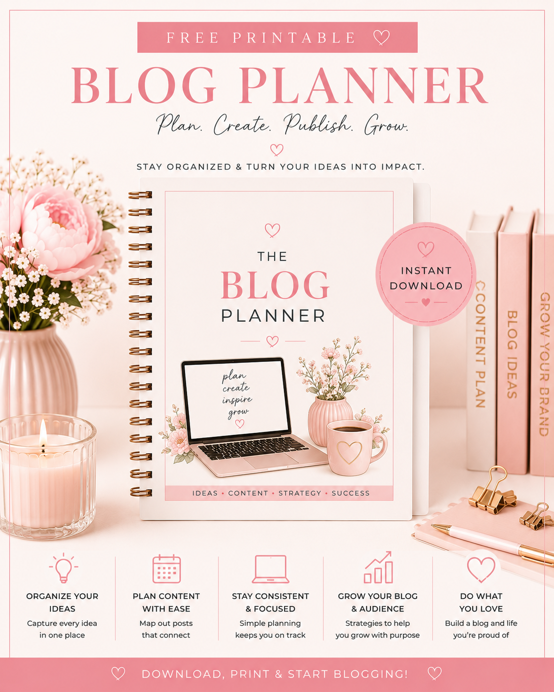 Blog Planner: Stay Organized and Grow Your Blog With Confidence