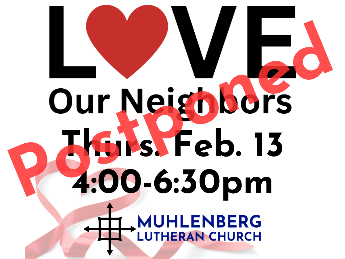 “Love Our Neighbors” Event POSTPONED