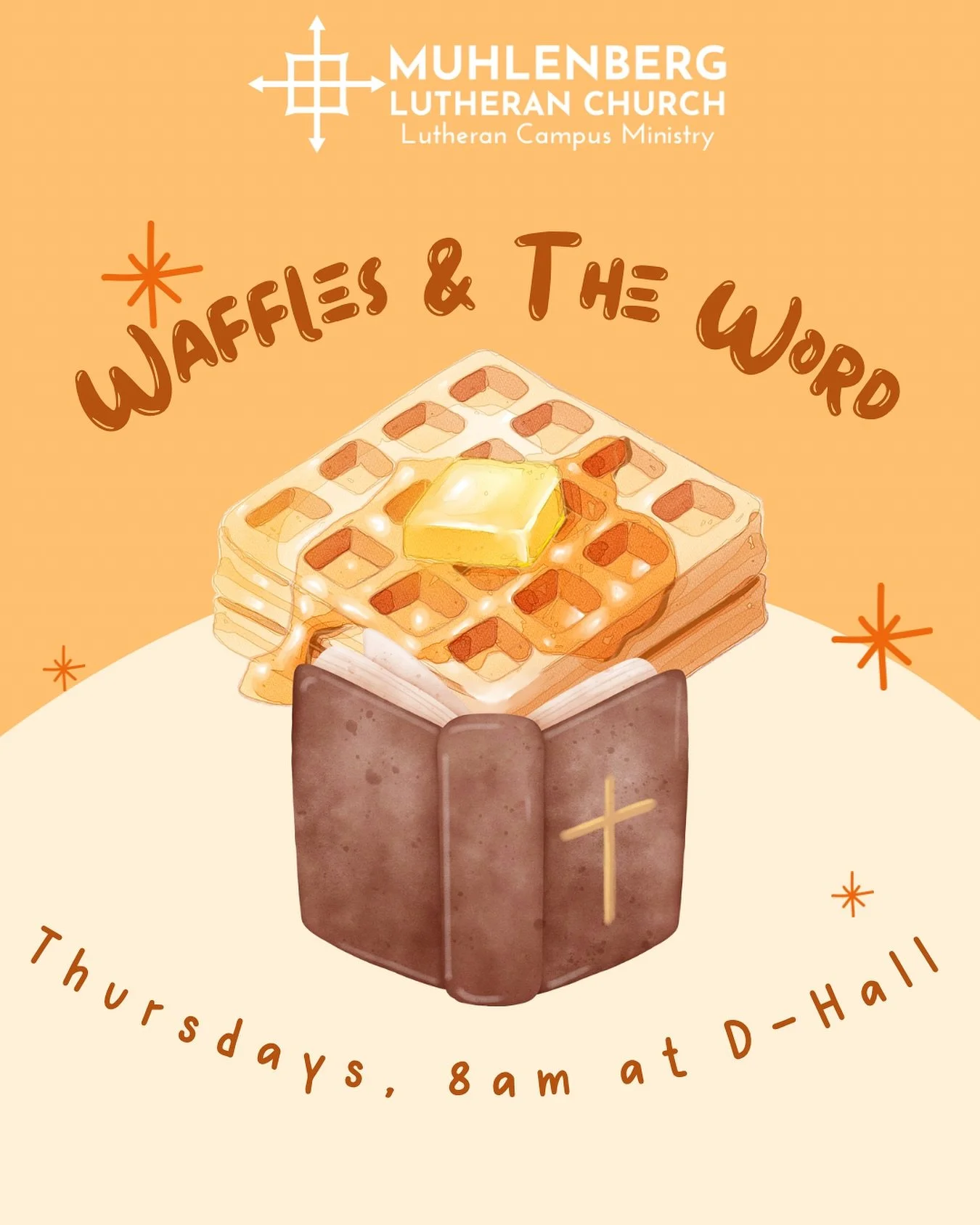 Hey! Go to bed!  We&rsquo;ve got Bible Study in the morning!  You&rsquo;re welcome to join us at 8am tomorrow morning for Bible Study in D-Hall. We&rsquo;ll call it &ldquo;Waffles and the Word&rdquo; but you don&rsquo;t have to eat waffles, I guess&h