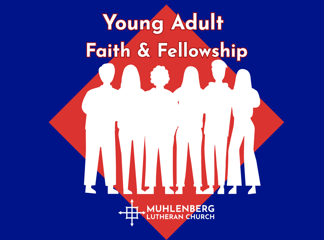 Young Adult Faith & Fellowship