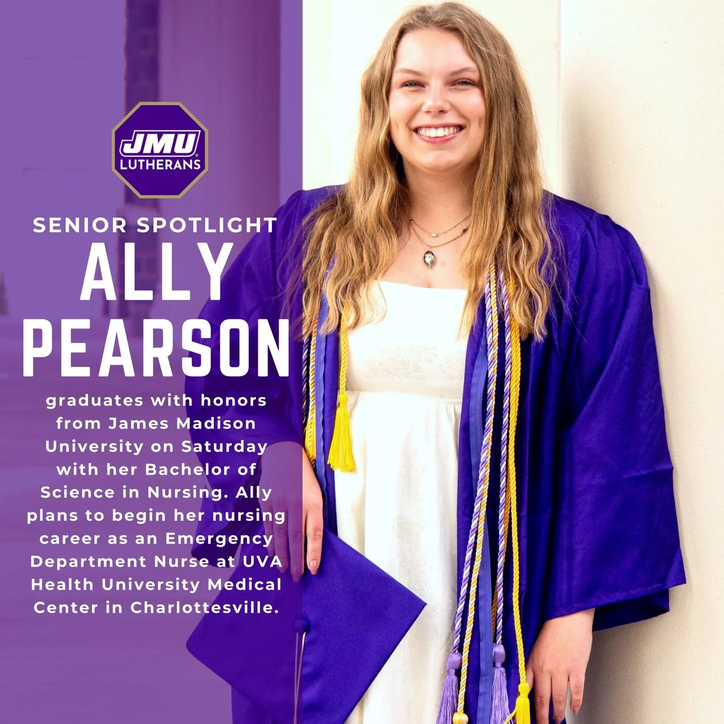 Lutheran Campus Ministry would like to congratulate one of our amazing Seniors graduating this December!  Ally Pearson graduates with honors from James Madison University this Saturday with her Bachelor of Science in Nursing. Ally plans to begin her 