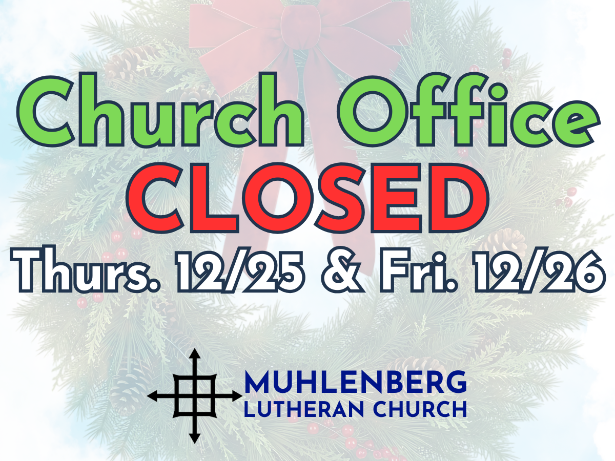 Church Office Closed, 12/25 &amp; 12/26