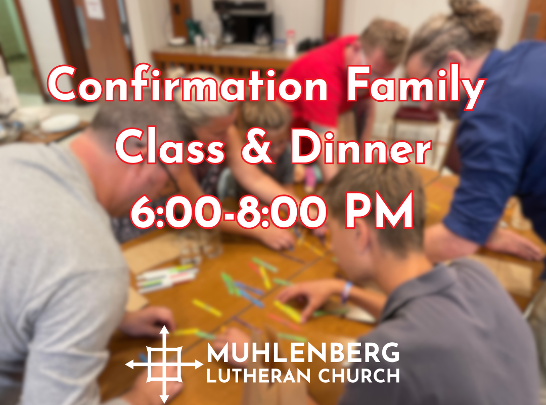 Confirmation Family Class & Dinner