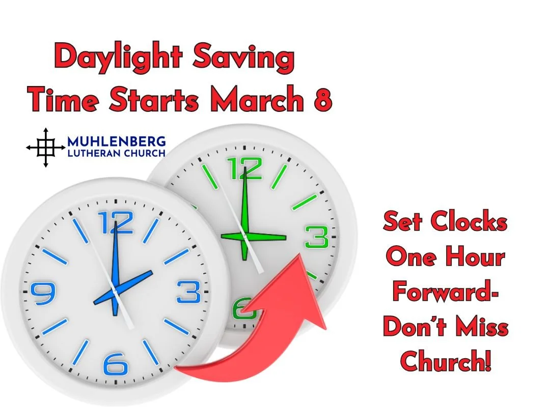 Daylight Saving Time - Spring FORWARD