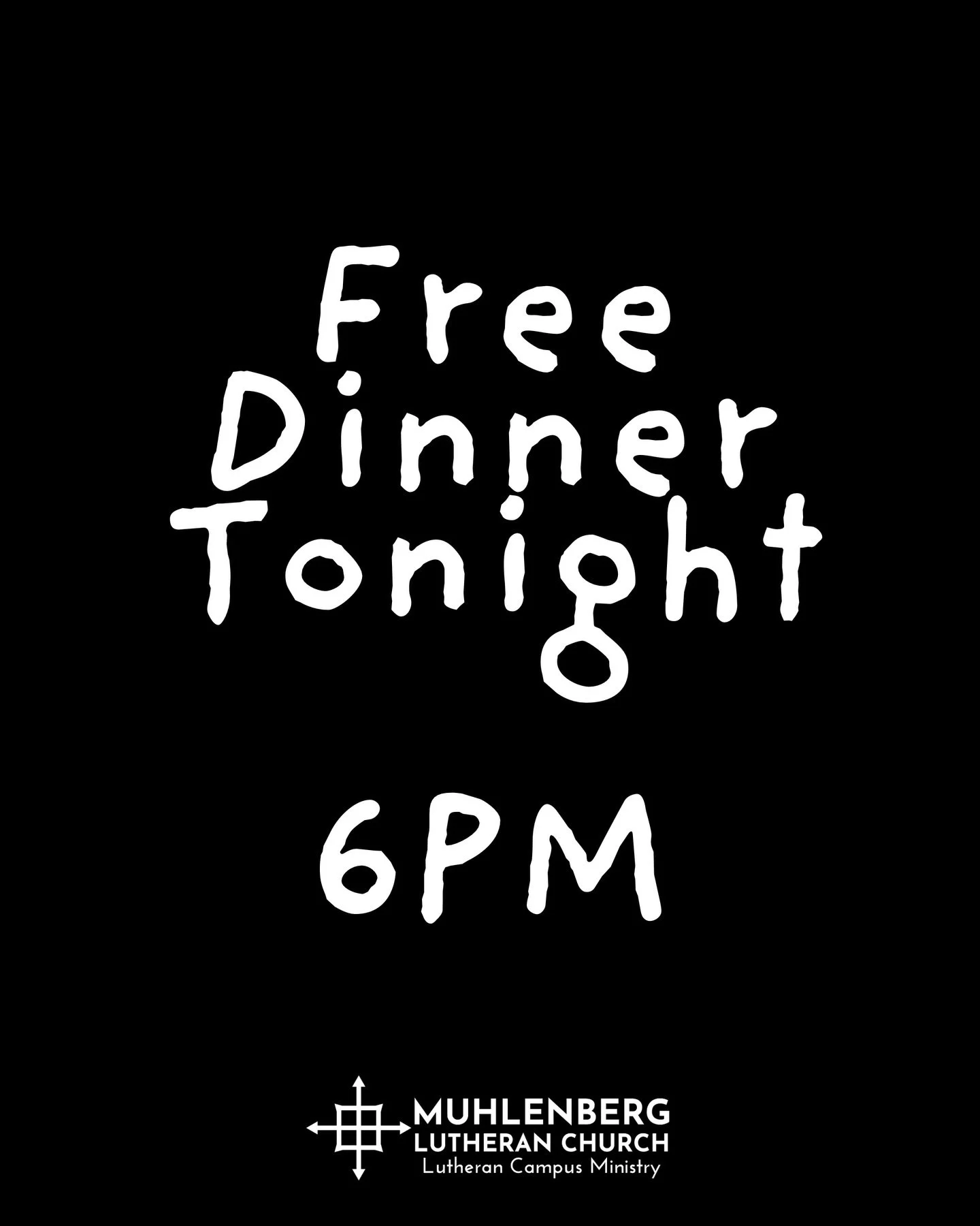 🤷🏼&zwj;♂️ We didn&rsquo;t make a flashy post because it&rsquo;s really simple.  You need dinner, and you deserve a break. Accomplish both at Muhlenberg Lutheran Church tonight at 6pm! LCM dinner is open to all students, we hope to see you there!