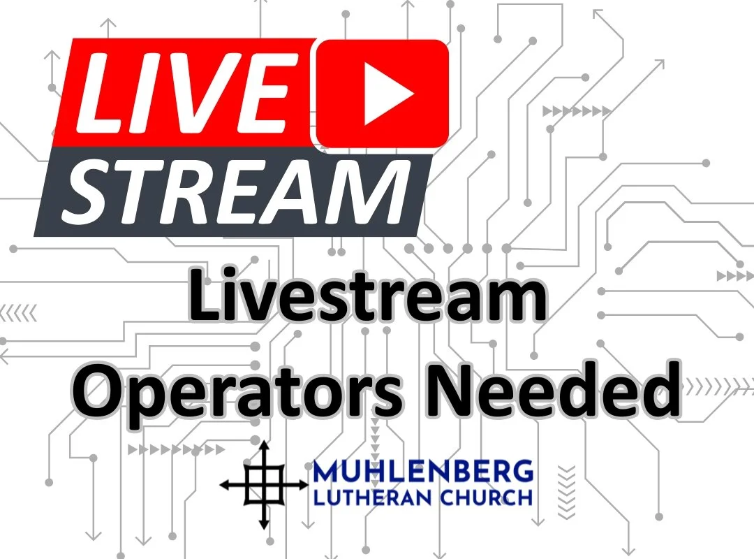 Become a Muhlenberg Livestream Operator