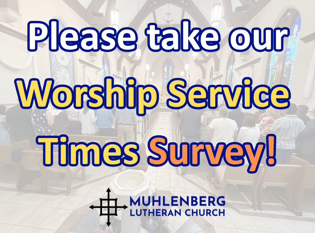 Take our Worship Service Times Survey!