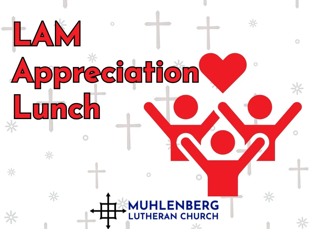 LAM Appreciation Lunch