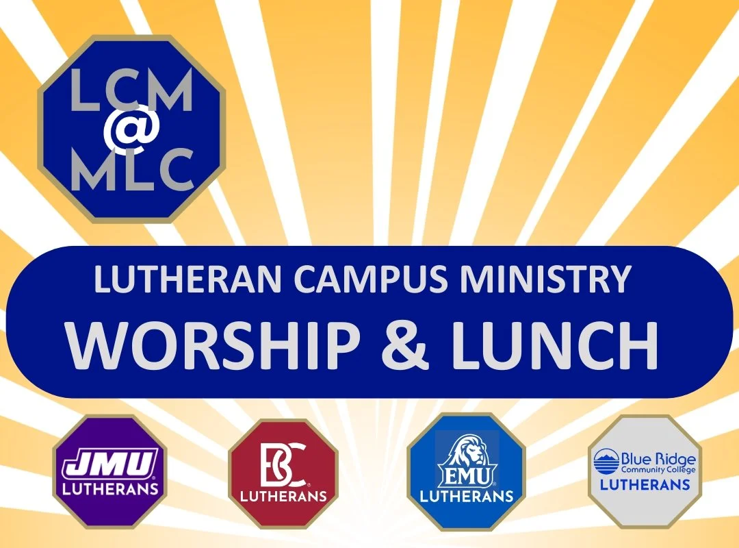Lutheran Campus Ministry Worship &amp; Lunch