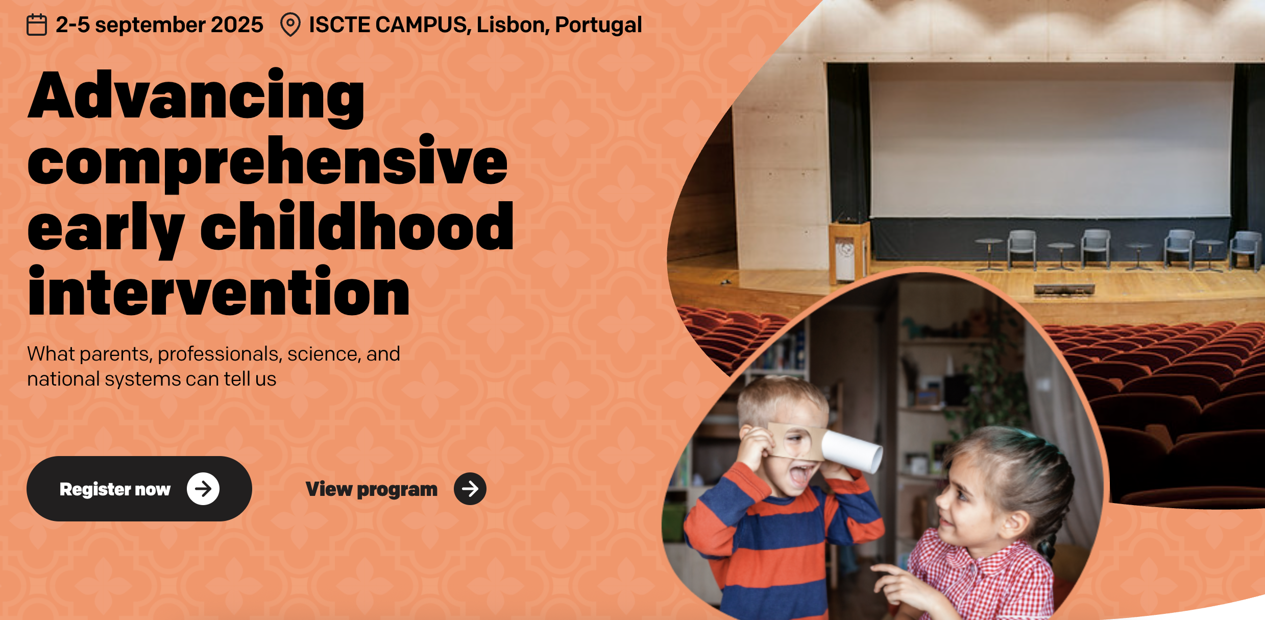 Advancing Comprehensive Early Childhood Intervention Conference • Lisbon, Portugal