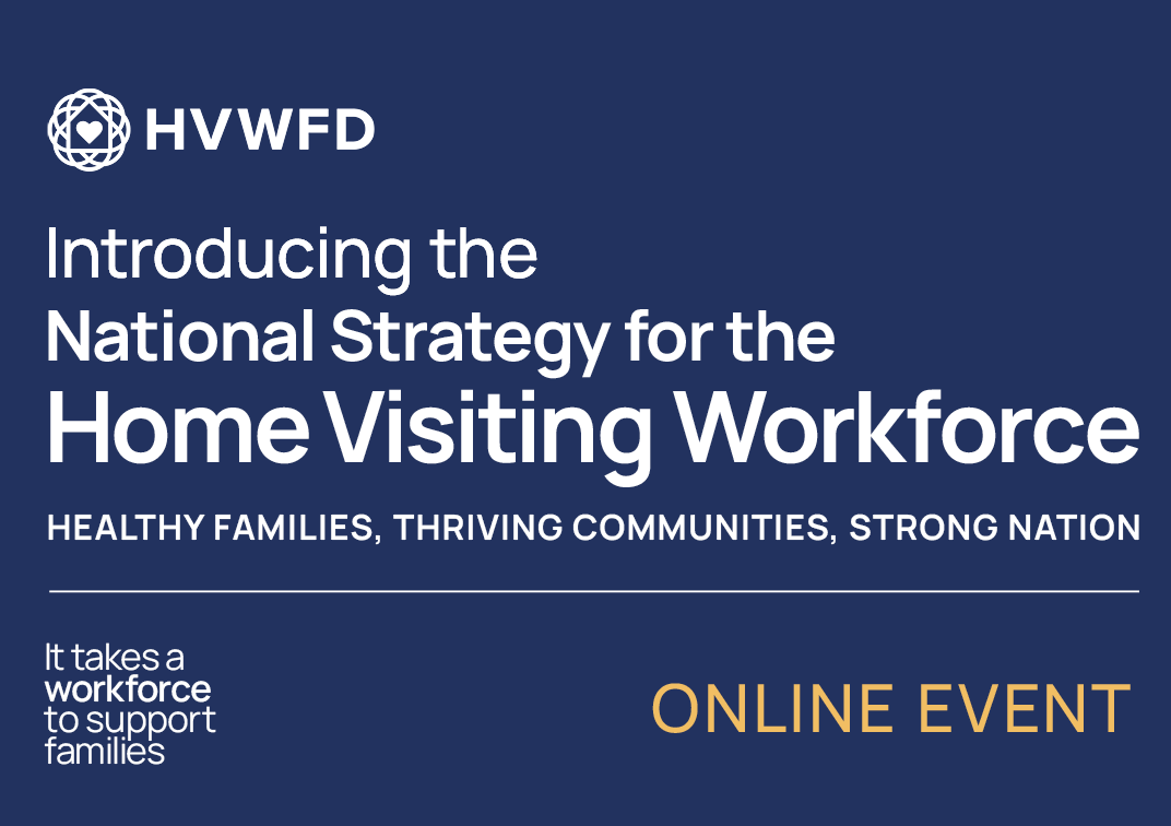 Introducing the National Strategy for the Home Visiting Workforce