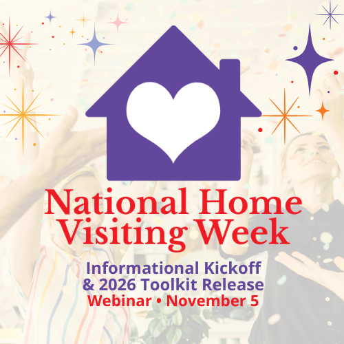 Graphic promoting National Home Visiting Week with a purple house icon featuring a heart, surrounded by colorful stars, and text about an informational kickoff webinar on November 5.
