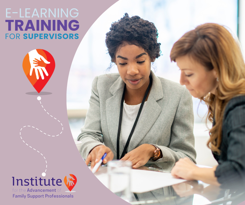 Two women in a professional setting reviewing documents during a training session called 'E-learning Training for Supervisors' organized by the Institute for the Advancement of Family Support Professionals.