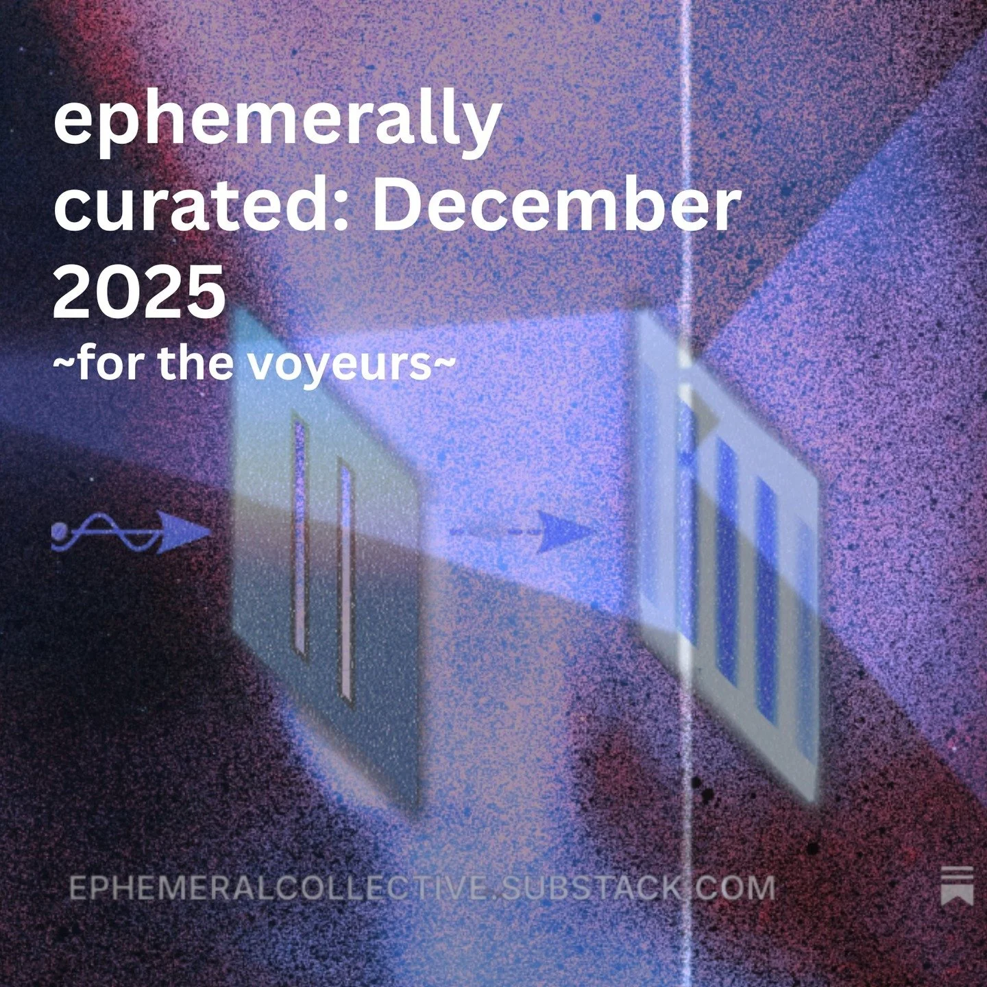 Last newsletter of 2025, written by collective member @blaidlawmusic! 
(Link in bio)

Warning: reading about the double-slit experiment may severely alter your day.

To see us regularly-ish in your inbox, subscribe to our substack!