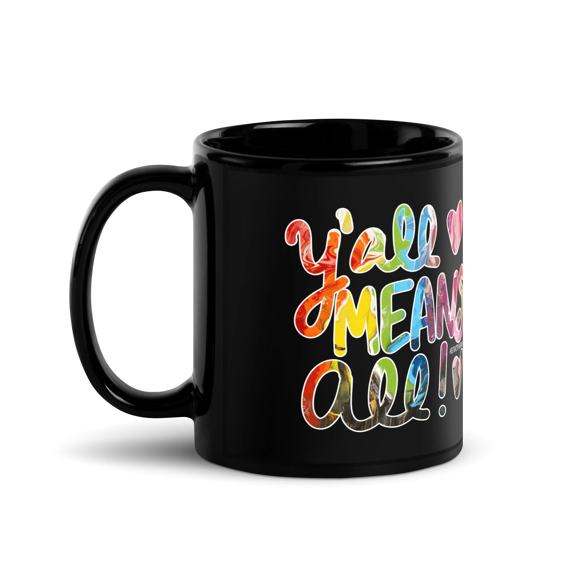 Y'all Means All Black Glossy Mug - AbstractbyRabrams -