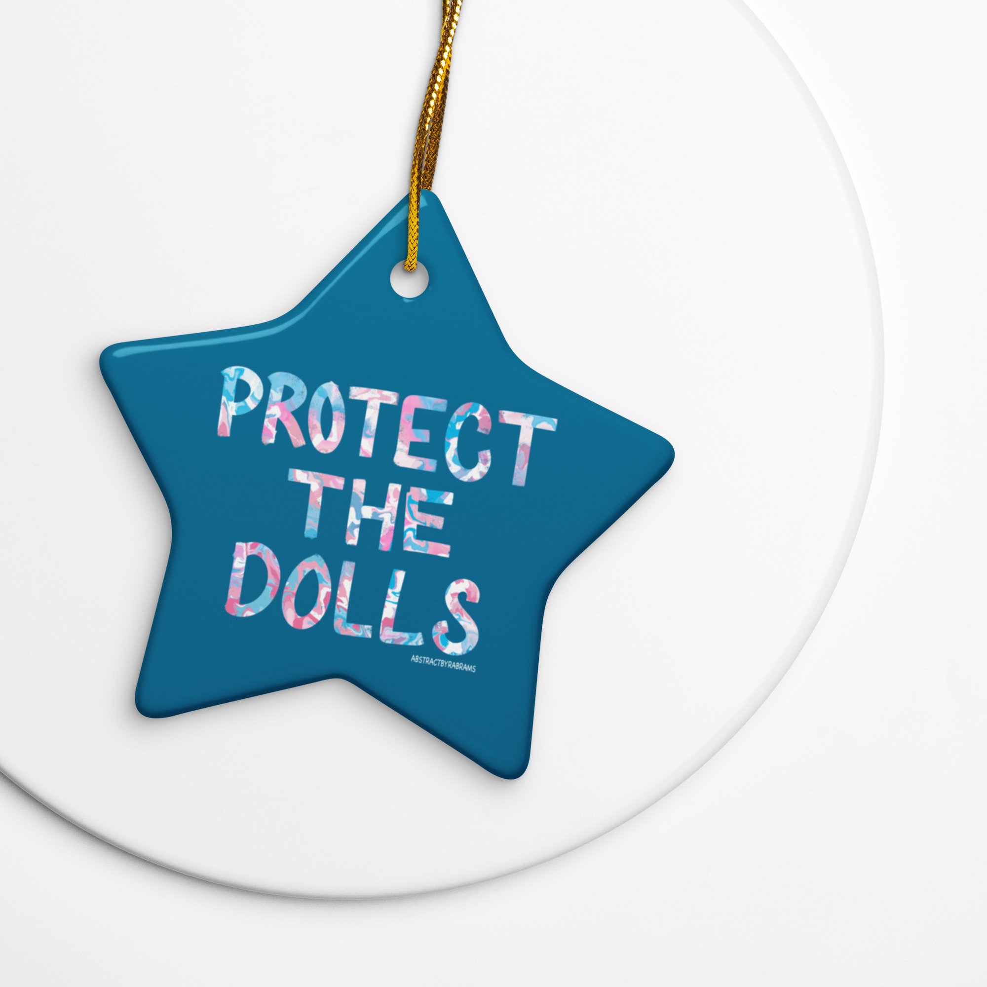 Protect The Dolls Double-sided Ceramic Ornaments - Star, Snowflake and Circle - AbstractbyRabrams -