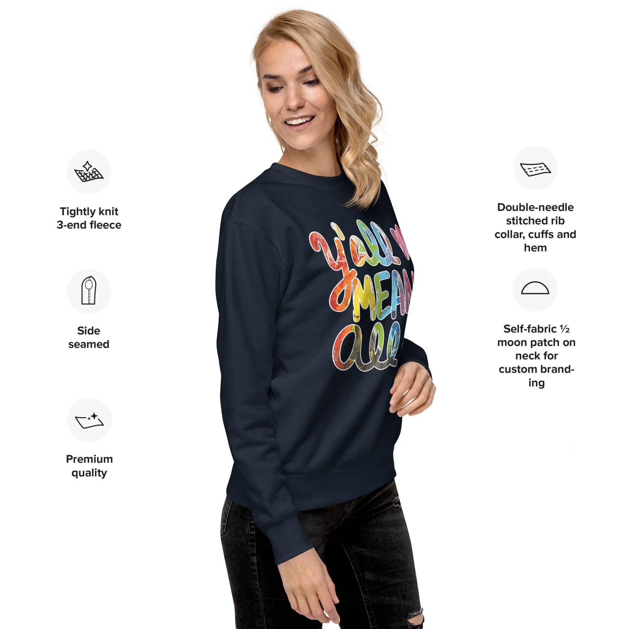 Y'all Means All Unisex Premium Sweatshirt - S-3XL - AbstractbyRabrams -