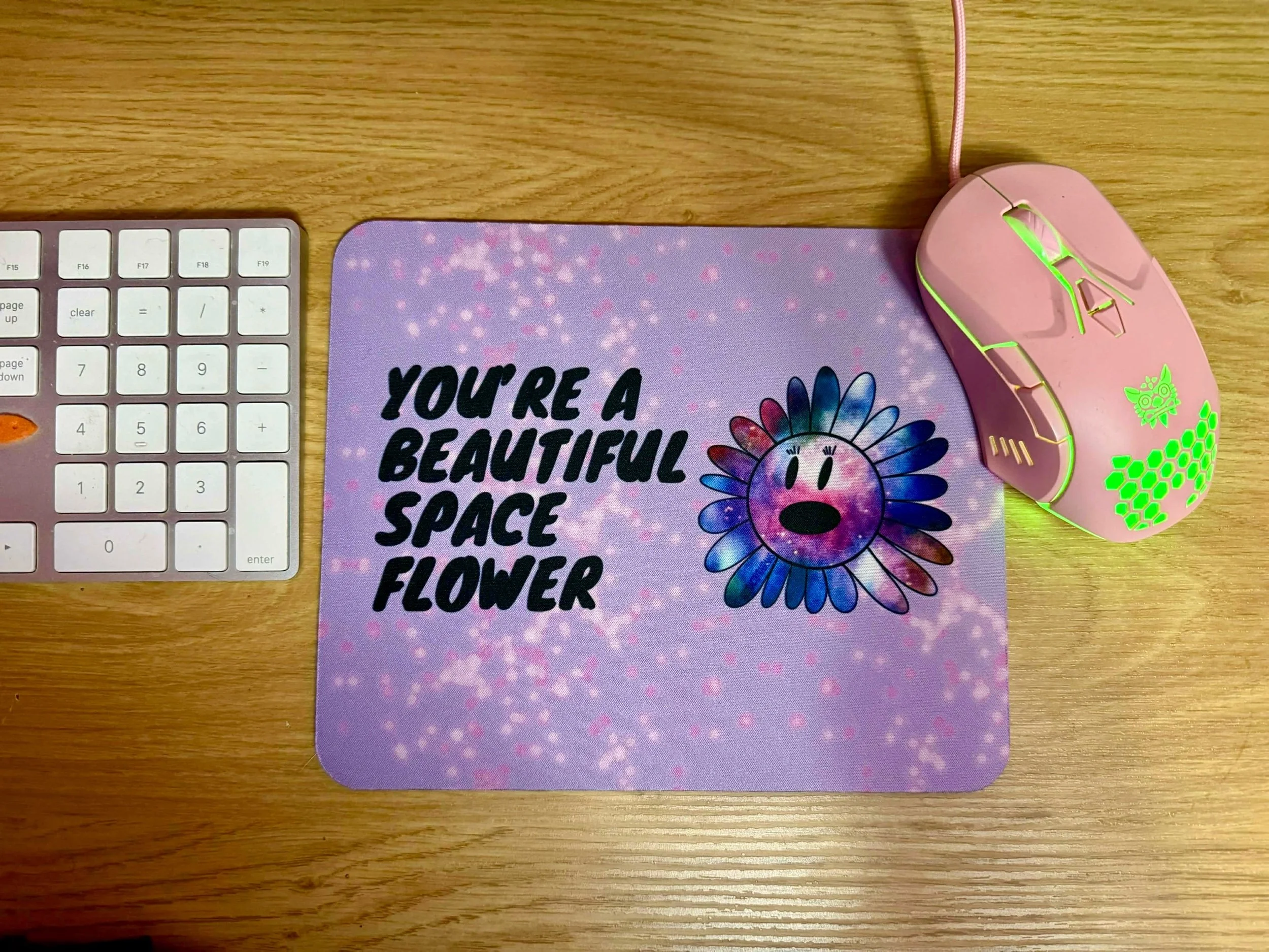 You're A Beautiful Space Flower Mouse Pad