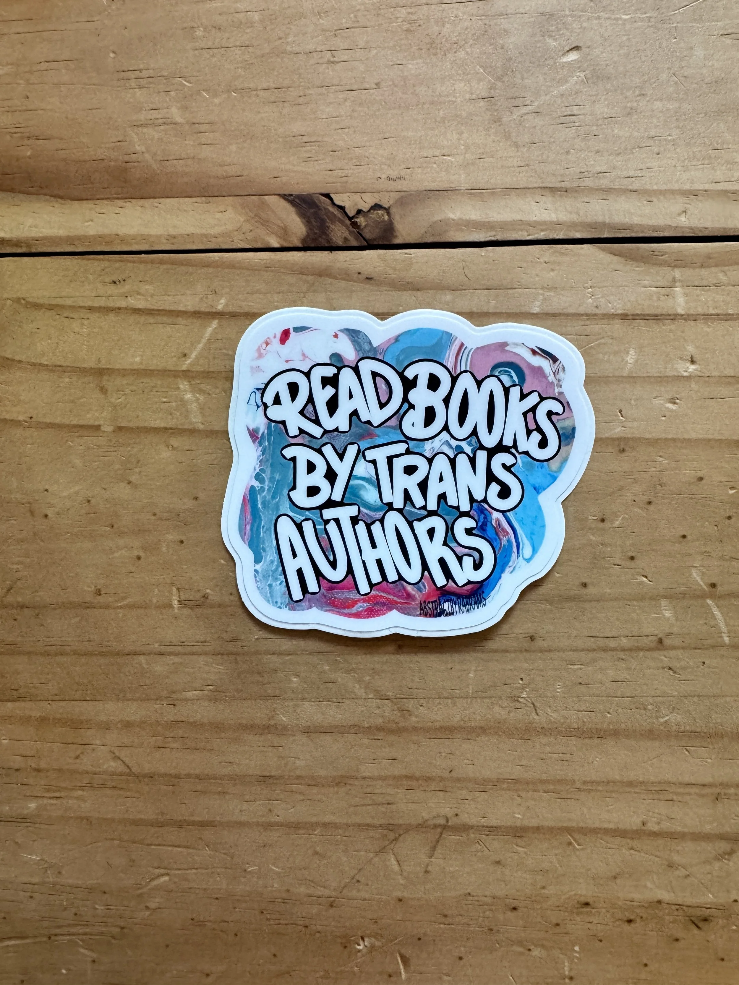 Read Books By Trans Authors Sticker - AbstractbyRabrams -