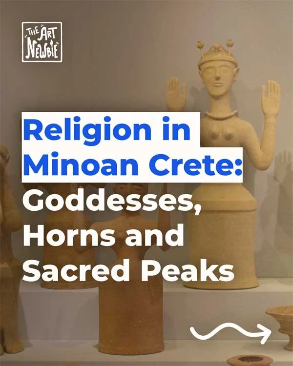 Religion in Minoan Crete: Goddesses, Horns and Sacred Peaks
